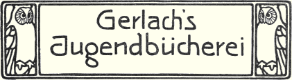 Gerlach’s Jugendbücherei